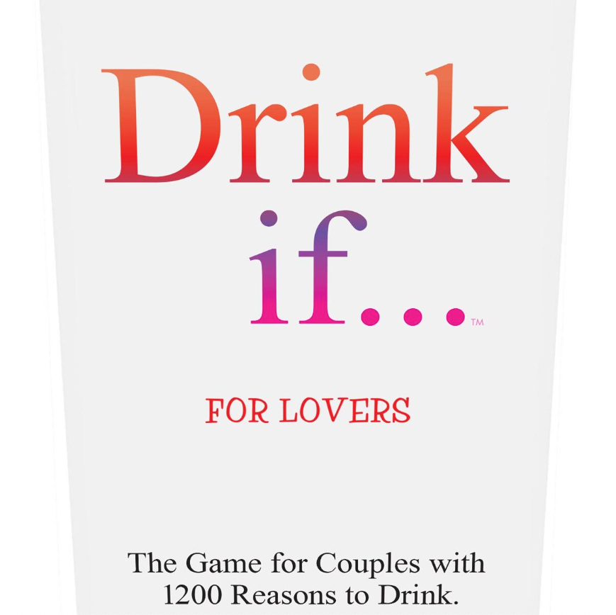 For Lovers Drink If Game – Engaging adult game featuring prompts and dares for couples, perfect for enhancing romance and playful experiences.